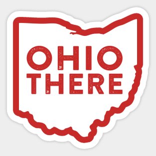 OHIO THERE Sticker